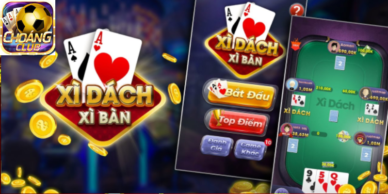 Giới thiệu app chơi xì dách online