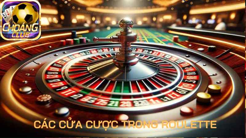 Các cửa cược trong Roulette 