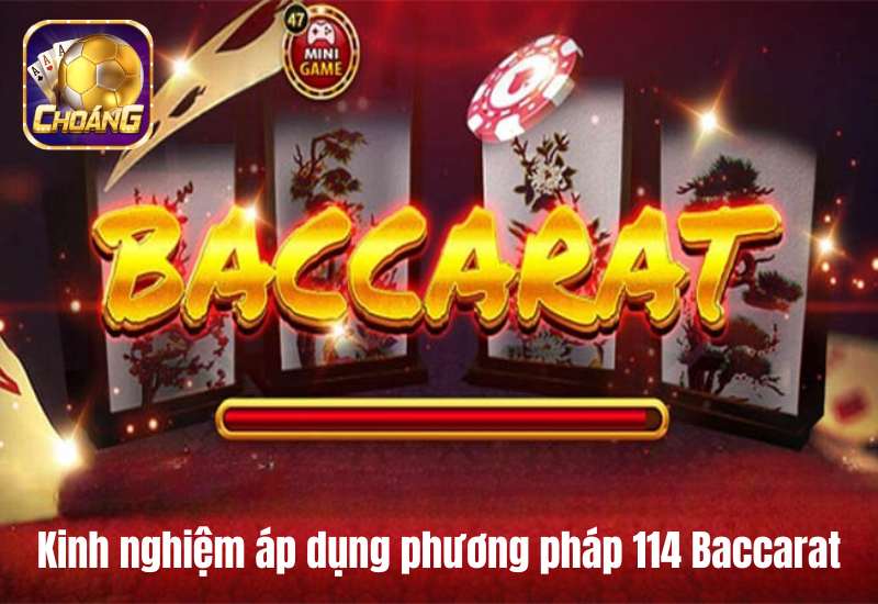 Phương pháp 114 trong baccarat